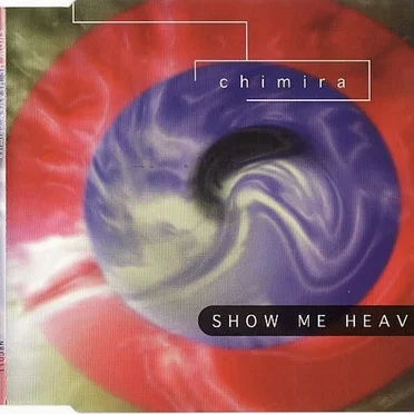 Show Me Heaven by Chimira - album cover