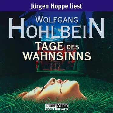 Tage des Wahnsinns by Wolfgang Hohlbein - album cover