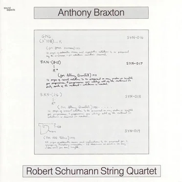 Anthony Braxton · Robert Schumann String Quartet