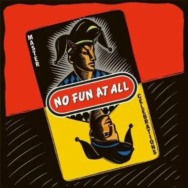 Master Celebrations by No Fun at All - album cover