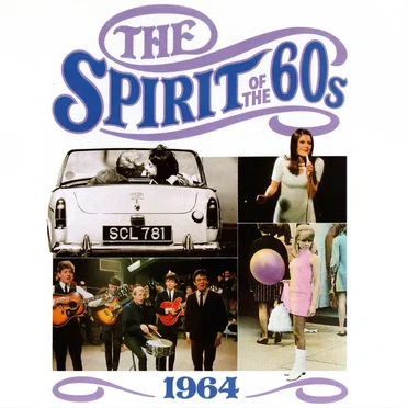 The Spirit of the 60s: 1964 by Various Artists - album cover