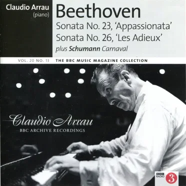 BBC Music, Volume 20, Number 13: Beethoven: Sonata No. 23 "Appassionata" & Sonata No. 26 "Les Adieux" / Robert Schumann: Carnaval