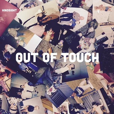 Out Of Touch by Hindsight - album cover