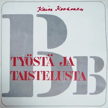 Työstä ja taistelusta