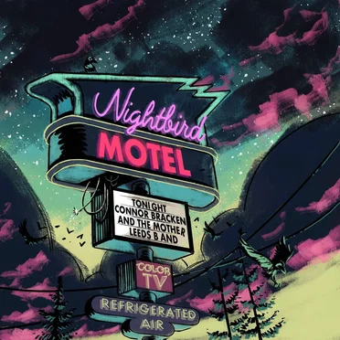 Nightbird Motel by Connor Bracken and the Mother Leeds Band - album cover