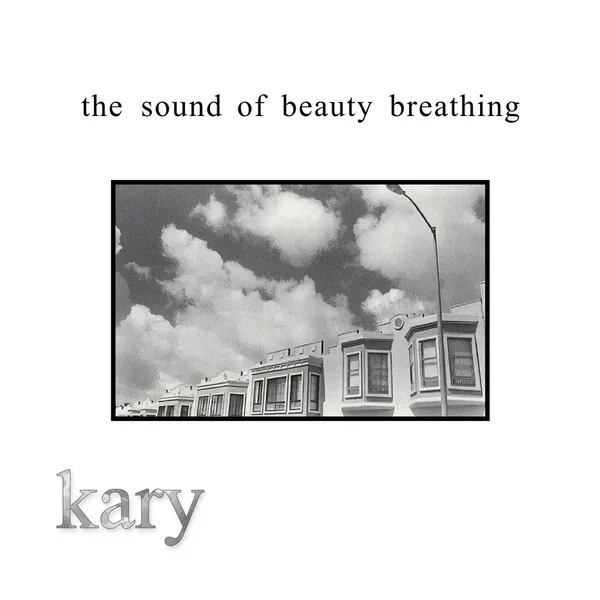 The Sound of Beauty Breathing