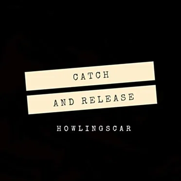 Catch and Release