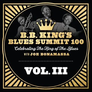 B.B. King’s Blues Summit 100, Vol. III