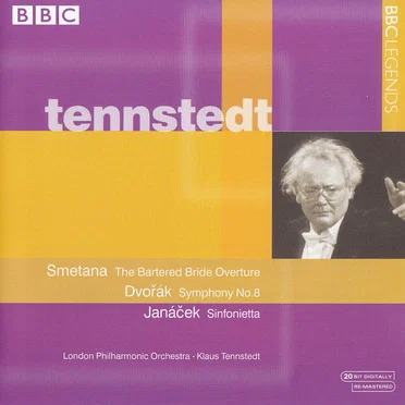 Smetana: The Bartered Bride Overture / Dvořák: Symphony no. 8 / Janáček: Sinfonietta