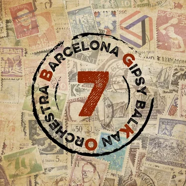 7 by Barcelona Gipsy balKan Orchestra - album cover