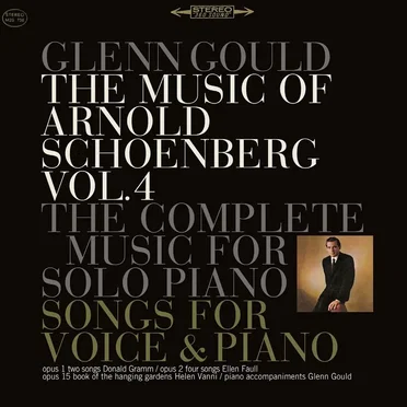 The Music of Arnold Schoenberg, Vol. 4: The Complete Music for Solo Piano / Songs for Voice & Piano
