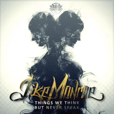 Things We Think, But Never Speak by Like Monroe - album cover