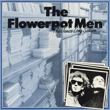 The Janice Long Session by The Flowerpot Men - album cover