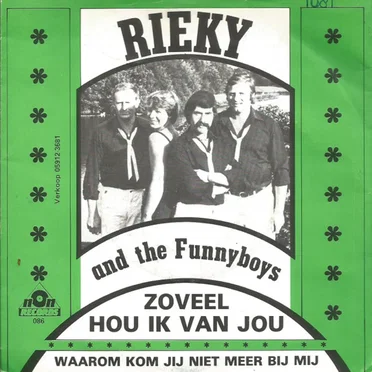 Zoveel hou ik van jou / Waarom kom jij niet meer bij mij
