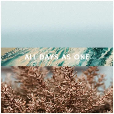 All Days as One