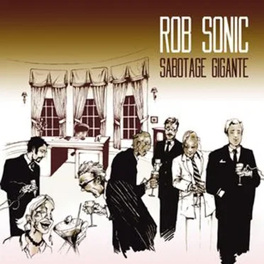 Sabotage Gigante by Rob Sonic - album cover