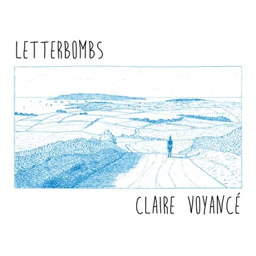 Letterbombs / Claire Voyancé