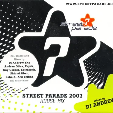 Street Parade 2007 House Mix