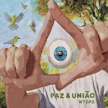 Paz & União by WTDPG - album cover