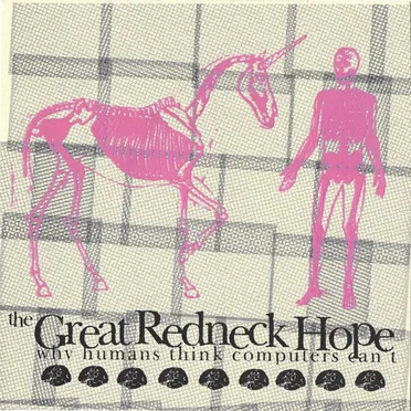 Why Humans Think Computers Can't by The Great Redneck Hope - album cover