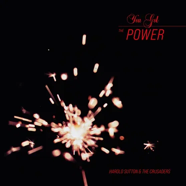 You Got the Power