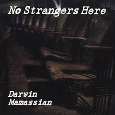 No Strangers Here by Darwin Mamassian - album cover