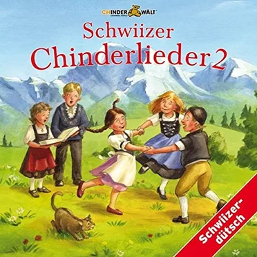 Schwiizer Chinderlieder 2 by Various Artists - album cover
