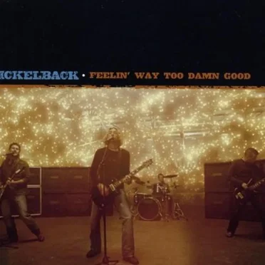 Feelin' Way Too Damn Good