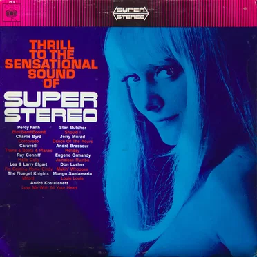 Thrill to the Sound of Super Stereo by Various Artists - album cover