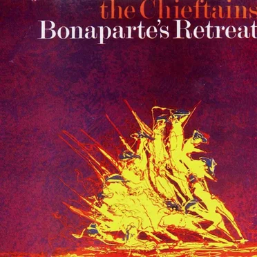 The Chieftains 6: Bonaparte’s Retreat