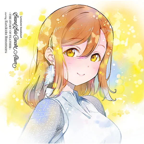 LoveLive! Sunshine!! Second Solo Concert Album 〜THE STORY OF FEATHER〜 starring Kunikida Hanamaru