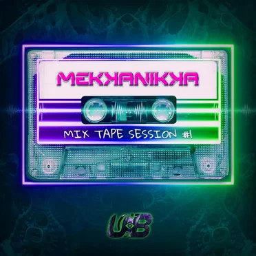 Mekkanikka Mixtape #1 by Mekkanikka - album cover