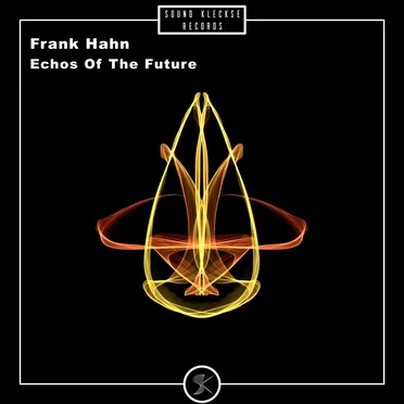 Echos of the Future by Frank Hahn - album cover