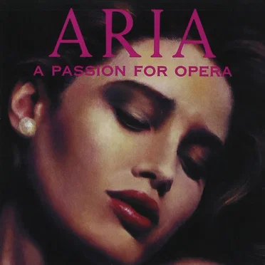 Aria: A Passion for Opera by Various Artists - album cover