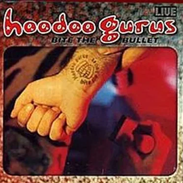 Bite the Bullet by Hoodoo Gurus - album cover