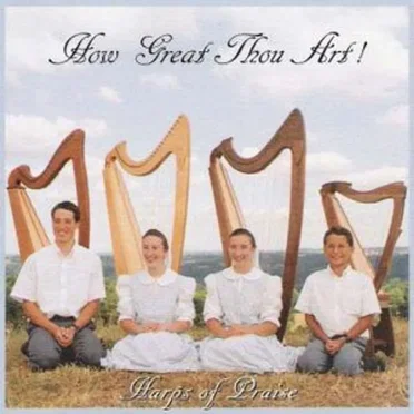 How Great Thou Art! by Harps of Praise - album cover