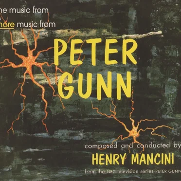 The Music From Peter Gunn & More Music From Peter Gunn