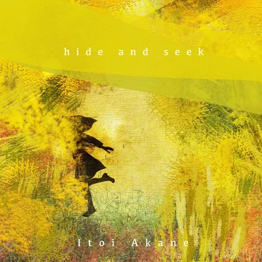 hide and seek by ITOI Akane - album cover