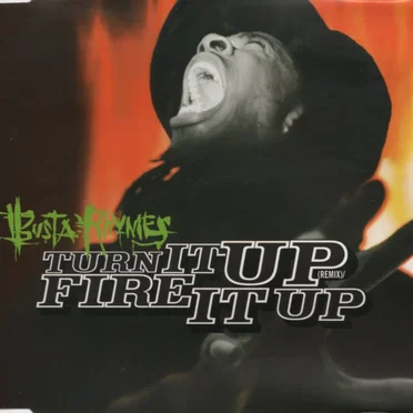 Turn It Up (remix)/Fire It Up