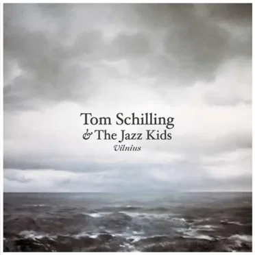 Tom Schilling & The Jazz Kids