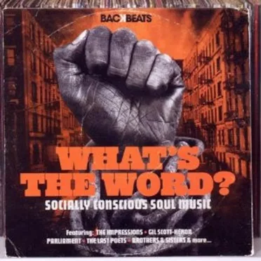 What’s The Word? (Socially Conscious Soul Music) by Various Artists - album cover