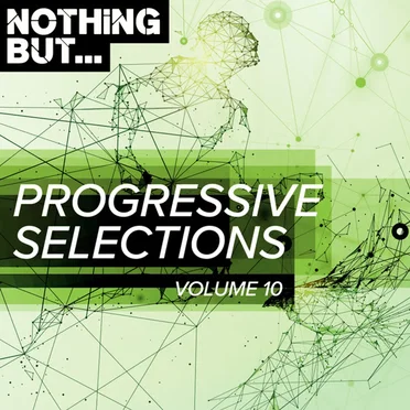 Nothing But... Progressive Selections, Vol. 10 by Various Artists - album cover