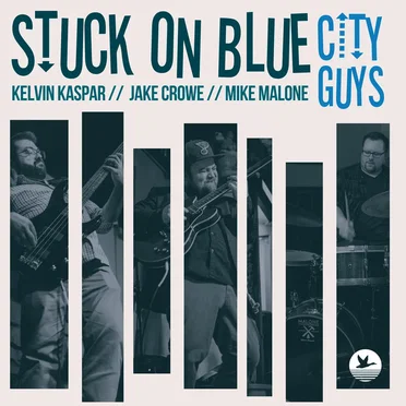 City Guys by Stuck On Blue - album cover