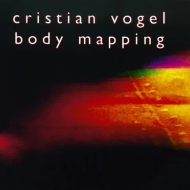 Body Mapping by Cristian Vogel - album cover