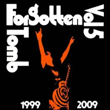 Vol 5: 1999-2009 by Forgotten Tomb - album cover