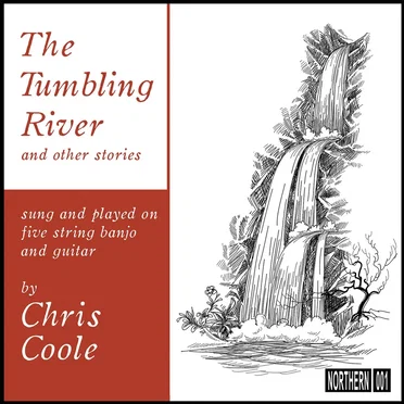 The Tumbling River by Chris Coole - album cover