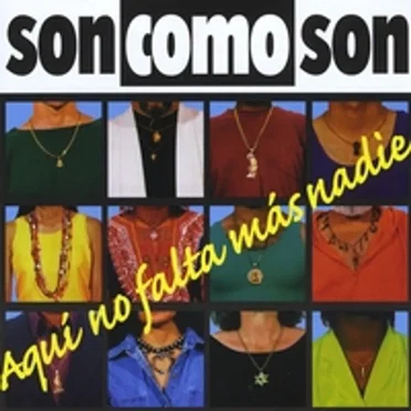 Aquí no falta más nadie by Son Como Son - album cover