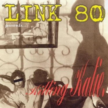 Killing Katie by Link 80 - album cover