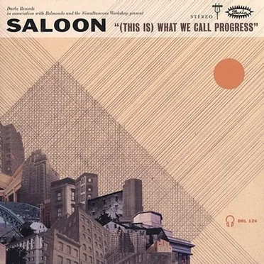 (This Is) What We Call Progress by Saloon - album cover