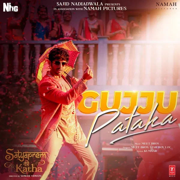 Gujju Pataka (From “Satyaprem Ki Katha”)
